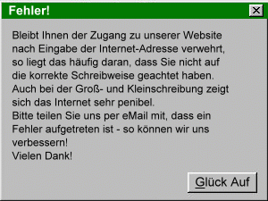 Bitte teilen Sie uns den aufgetretenen Fehler per eMail mit!